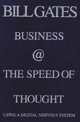 Bill Gates, Business @ the Speed of Thought